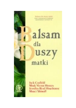 Balsam dla duszy matki