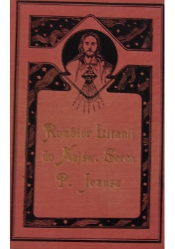 Rozbiór Litanii do N.Serca P.Jezusa ,1908 r.