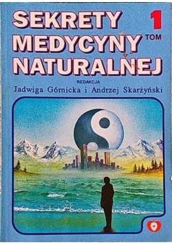 Sekrety Medycyny Naturalnej 1