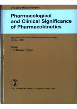Pharmacological and Clinical Significance of Pharmacokinetics