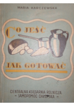 Co jeść jak gotować