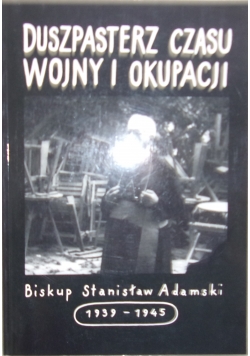 Duszpasterz czasu wojny i okupacji