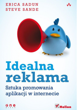Idealna reklama Sztuka promowania aplikacji w internecie