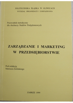 Zarządzanie i marketing w przedsiębiorstwie