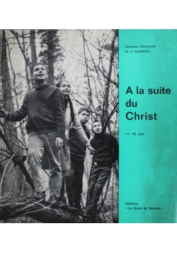 A la suite du Christ