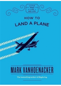 How to land a plane