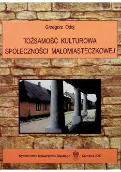 Tożsamość kulturowa społeczności małomiasteczkowej