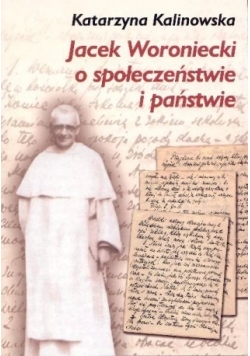 Jacek Woroniecki o społeczeństwie i państwie