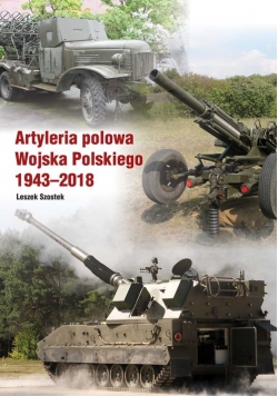 Atyleria polowa Wojska Polskiego 1943-2018