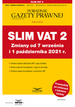 Slim VAT 2 Zmiany od 7 września i 1 października 2021 r.