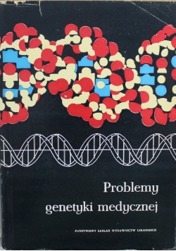Problematyki genetyki medycznej
