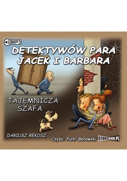 Detektywów para, Jacek i Barbara Tajemnicza szafa