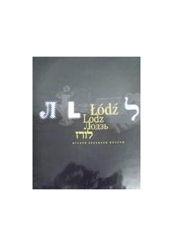 Łódź miasto czterech kultur