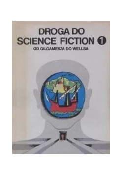 Droga do Science Fiction, Tom I