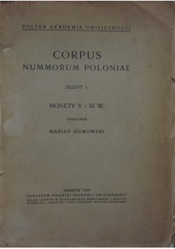 Corpus Nummorum Poloniae. Zeszyt 1. Monety X i XI w, 1939 r.