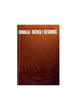 Edukacja-różnica i tożsamość
