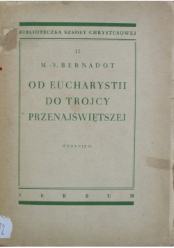 Od Eucharystii do Trójcy Przenajświętszej 1950 r.