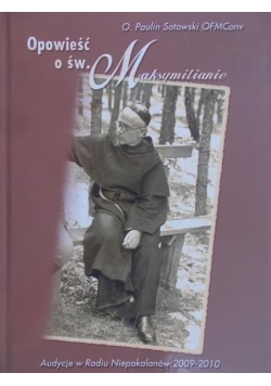 Opowieść o św Maksymilianie + CD