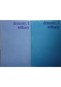 Dramaty Witkacy, 1 i 2