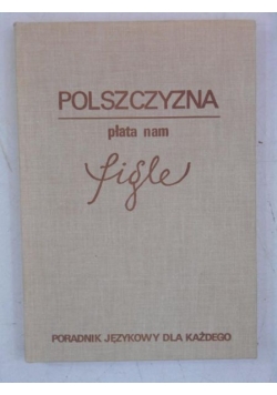 Polszczyzna płata nam figle