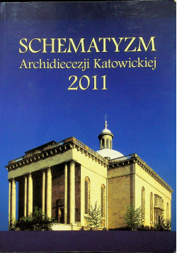 Schematyzm Archidiecezji Katowickiej 2011