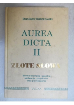 Aurea dicta II , złote słowa