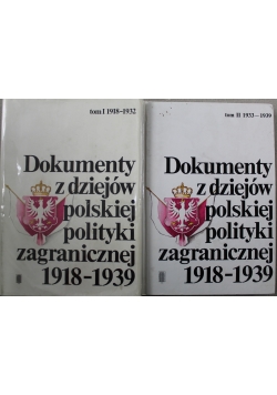 Dokumenty z dziejów polskiej polityki zagranicznej 1918 do 1939 tom 1 i 2