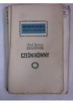 Kraszewski J. I. - Cześnikówny