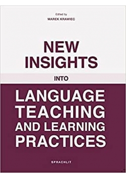 New insights  into language teaching and learning practices