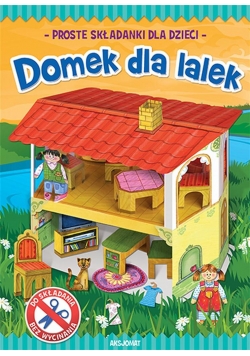 Proste składanki dla dzieci. Domek dla lalek