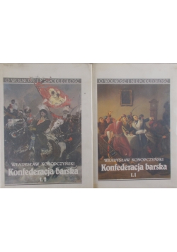 Konfederacja Barska Tom I do II