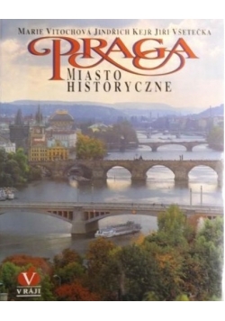Praga miasto historyczne