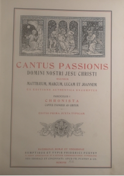 Cantus Passionis. Fasciculus I Chronista, 1918 r.