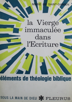 La Vierge Immaculee Dans L'ecriture