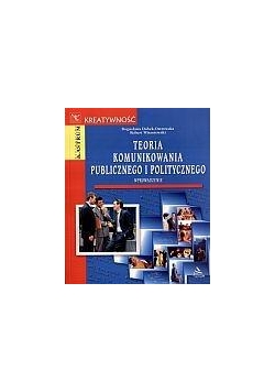 Teoria komunikowania publicznego i politycznego