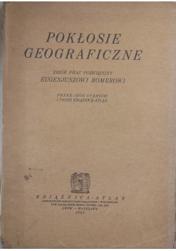 Pokłosie Geograficzne, zbiór prac poświęcony Eugeniuszowi Romerowi, 1925 r.