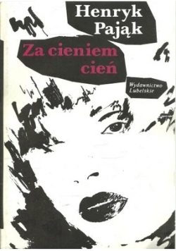 Za cieniem cień
