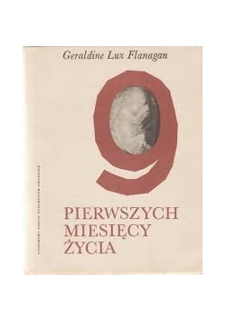 9 pierwszych miesięcy życia