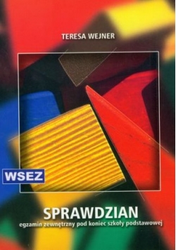 Sprawdzian - egzamin zewnętrzny pod koniec szkoły podstawowej