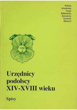 Urzędnicy podolscy XIV XVIII wieku