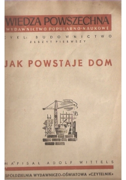 Jak powstaje dom, 1950 r.