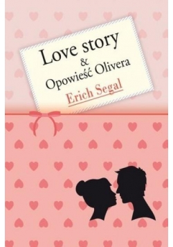 Seria o miłości: Love story & Opowieść Olivera