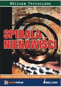 Spirala nienawiści Audiobook Nowa