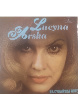 Lucyna Arska na cygańską nutę, Płyta winylowa