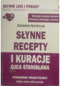 Słynne recepty i kuracje ojca Stanisława