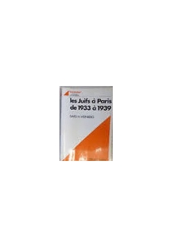 Les Juifs a Paris de 1933 a 1939