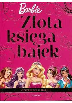 Złota księga bajek - Barbie