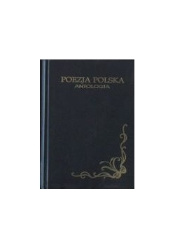 Poezja polska. Antologia