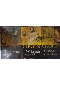Ojczyzna wieczna tęsknota/ Cudowne dziecko/ W kręgu przyjaciół