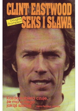 Clint Eastwood Seks i Sława